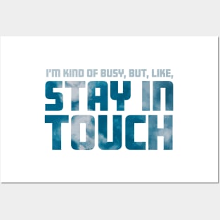 Stay In Touch Quote The Good Witch Clouds Posters and Art